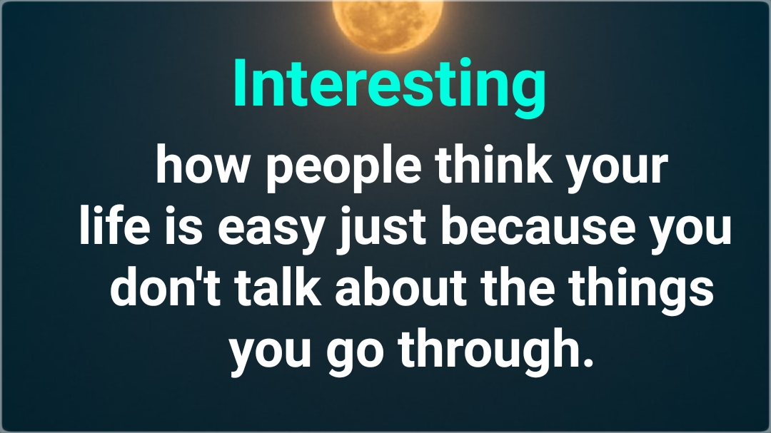 You don’t know what I’m going through